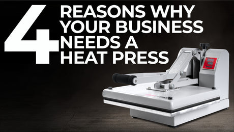 4 Reasons Why Your Business Needs A Heat Press - HeatPressNation